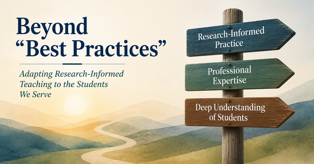 Signposts representing research-informed practice, professional expertise, and deep understanding of students