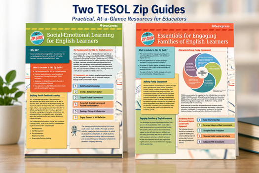 Two TESOL Zip Guides: Social-Emotional Learning and Engaging Families