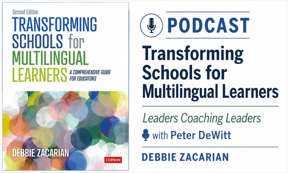 Podcast: Transforming Schools for Multilingual Learners